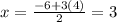 x =  \frac{-6+3 (4)}{2} =  3