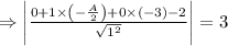 \Rightarrow \left | \frac {0+1 \times \left (-\frac {A}{2}\right)+0\times (-3)-2}{\sqrt {1^2}} \right|=3