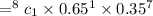 = ^8c_1\times 0.65^1\times 0.35^7