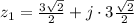 z_{1} = \frac{3\sqrt{2}}{2}+j\cdot 3\frac{\sqrt{2}}{2}