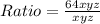 Ratio = \frac{64xyz}{xyz}