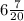 6 \frac{7}{20}