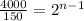 \frac{4000}{150} = 2^{n-1}