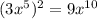 (3x^5)^2=9x^{10}