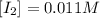 [I_2]=0.011M