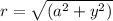 r = \sqrt{(a^{2}+y^{2})}