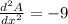 \frac {d^2A}{dx^2}=-9