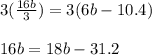 3(\frac{16b}{3})=3(6b-10.4)\\\\16b=18b-31.2