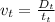 v_t = \frac{D_t}{t_t}