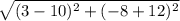 \sqrt{(3-10)^2+(-8+12)^2}