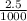 \frac{2.5}{1000}