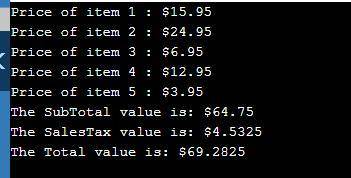 A customer in a store is purchasing five items. The prices of the five items are Price of item 1 = $