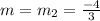 m = m_2 = \frac{-4}{3}