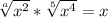 \sqrt[a]{x^2} * \sqrt[5]{x^4}  = x