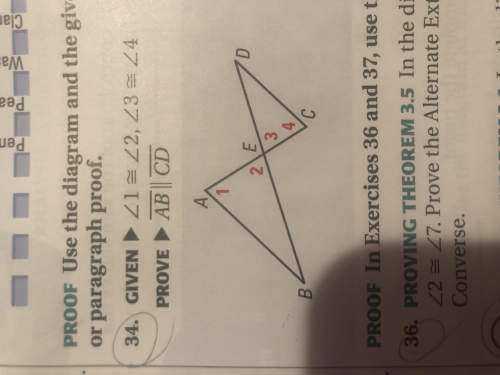 Use the diagram and the given information to write a two-column or paragraph proof.