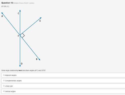 What angle relationship best describes angles afc and dfb?  will give brainliest