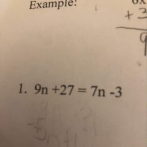 9n+27=7n-3 solving equations- variables on both sides