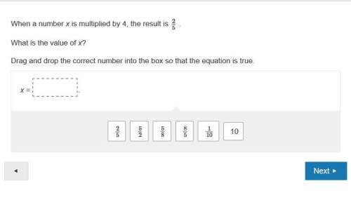 When a number x is multiplied by 4, the result is 2/5 . what is the value of x?