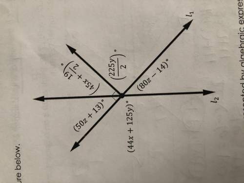 The angle measures are represented by algebraic expressions. determine the values of x y and z