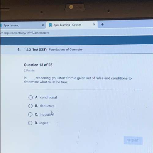 In__ reasoning, you start from a given set of rules and conditions to determine what must be t