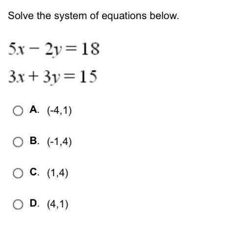 Solve the system of equations below. is the answer d