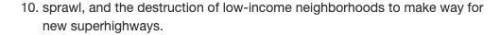 What idea does paragraph 10 contribute to the passage as a whole?  a. it summarizes the benefi