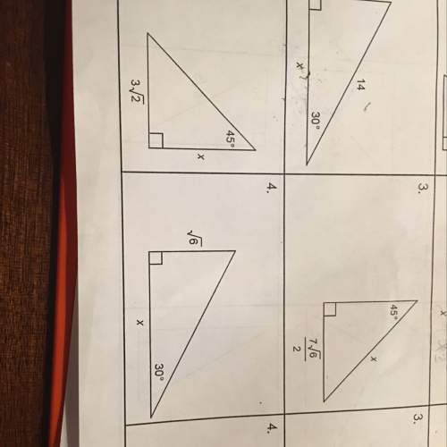 Geometry one step right triangles? they're supposed to equal the same answer i'm just not sure how