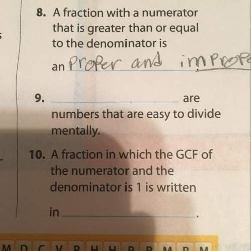 Afraction in which the gcf of the numerator and the denominator is 1 is written in blank?