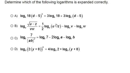Algebra 2 ! 15pts!  determine which of the following logarithms is expanded correctly.