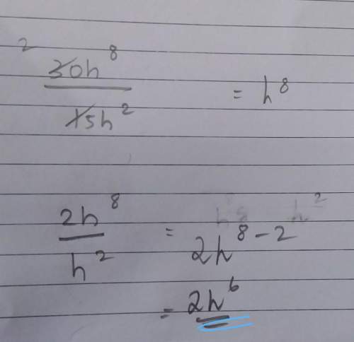 Worth 20: simplify 30h^8 / 15h^2 using properties of exponents.