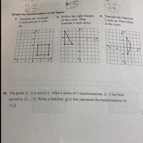 Graph the transformation of the figure. translate the rectangle 3 units left and 4 units