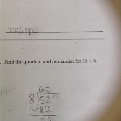 What's the quotient and remainder for 52÷8