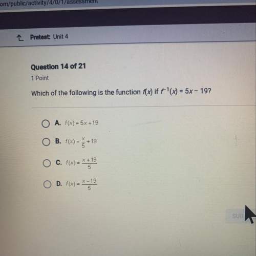 Which of the following is the function f(x) if f ^ (- 1) * (x) = 5x - 19 ?