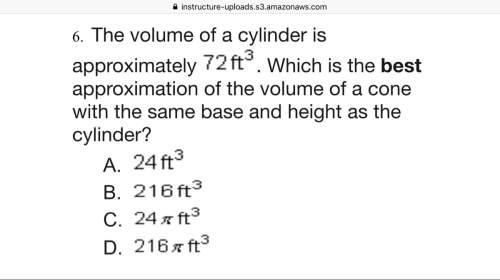 Which is the best approximation of the volume of a cone with the same base and height as the cylinde