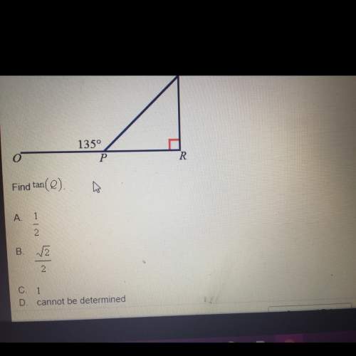 Find tan(q). a. 1/2 b. 2/2 c. 1 d. cannot be determined