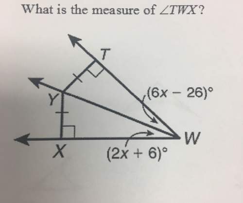 What is the measure of twx?  answer asap