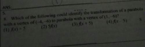 Which of the following could identify the transformation of a parabola with a vertex of (-4,-6) to p