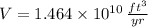 V = 1.464\times 10^{10}\,\frac{ft^{3}}{yr}