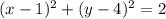 (x-1)^2+(y-4)^2=2