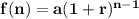 \mathbf{f(n) = a(1 + r)^{n-1}}