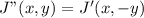 J"(x,y) = J'(x,-y)