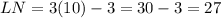 LN=3(10)-3=30-3=27