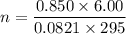 n=\dfrac{0.850\times6.00}{0.0821\times295}