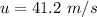 u=41.2\ m/s