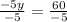 \frac{-5y}{-5} = \frac{60}{-5}