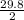 \frac{29.8}{2}