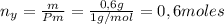 n_{y} = \frac{m}{Pm} = \frac{0,6 g}{1 g/mol} = 0,6 moles