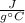 \frac{J}{{g\°C}}