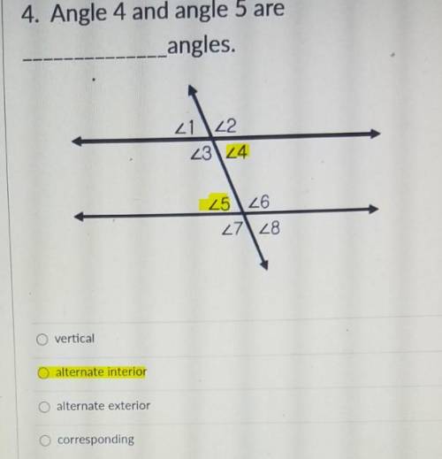 Angle 4 and angle 5 are ??? angles will mark brainiest