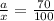 \frac {a} {x} = \frac {70} {100}